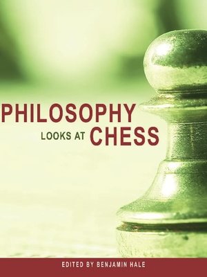 cover image of Philosophy Looks at Chess